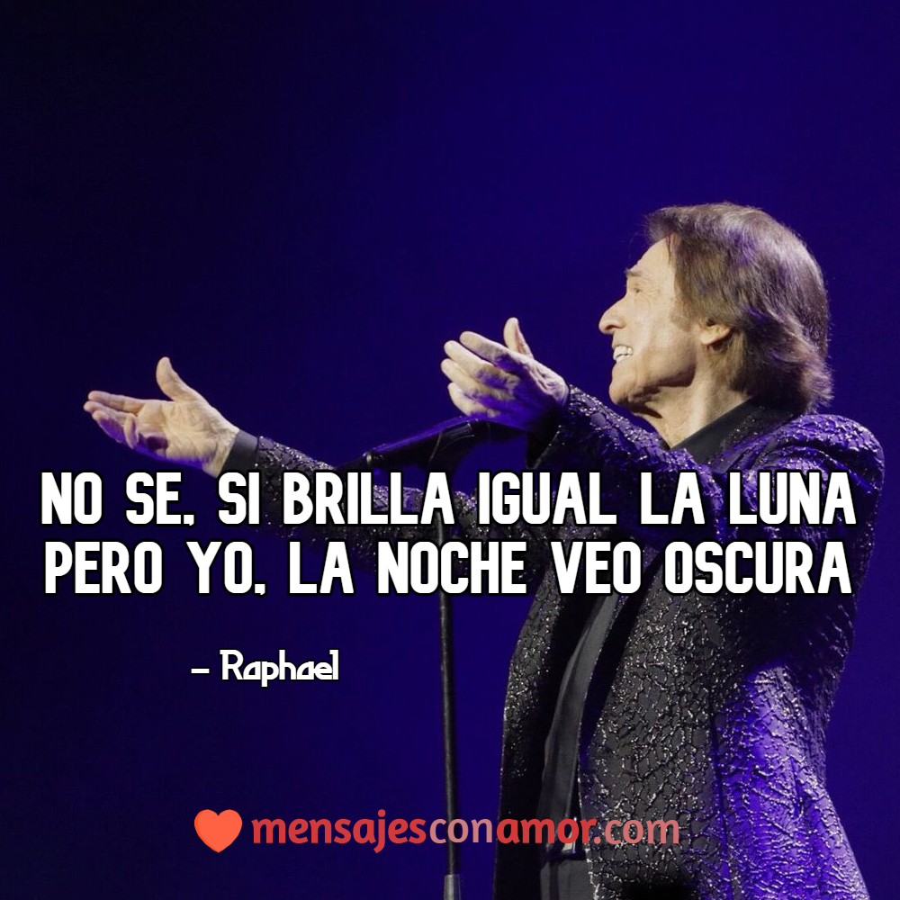 frases lindas de raphael