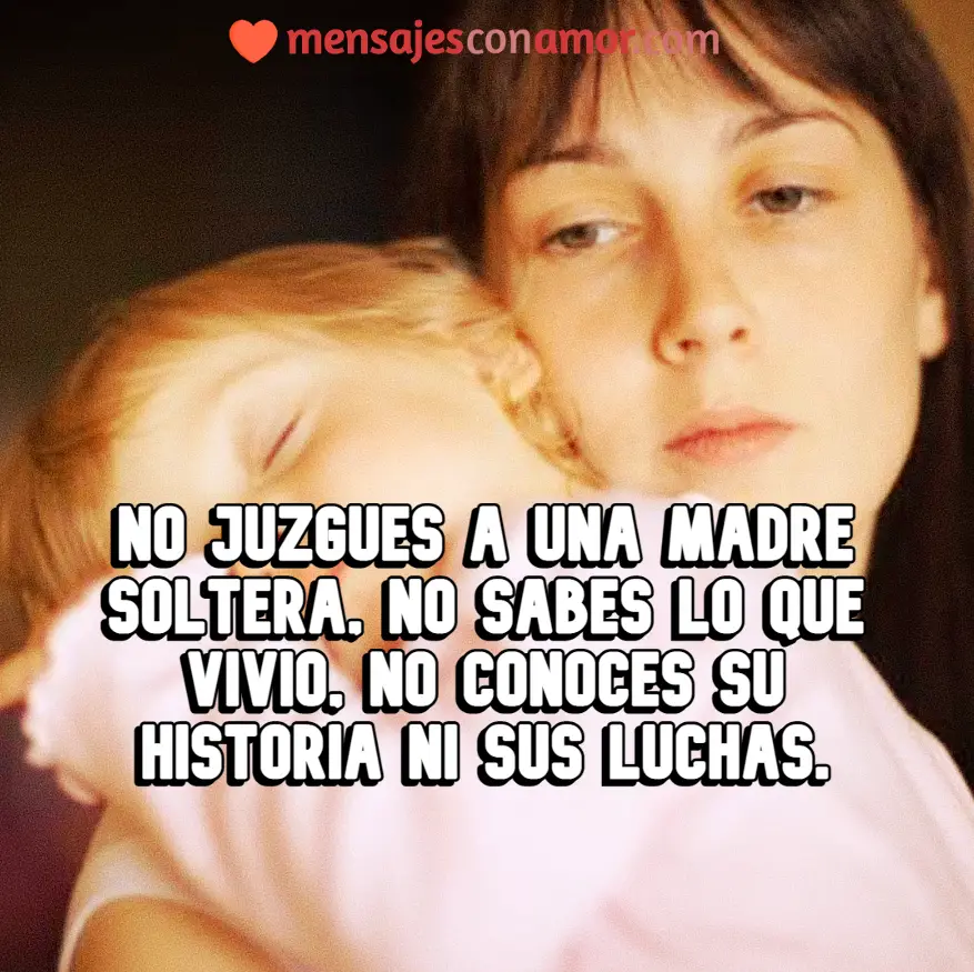 ✓ +40 frases de madres solteras para destacar la increíble mujer que eres